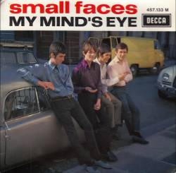 Small Faces : My Minds Eye.